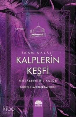 Kalplerin Keşfi İmam Gazali - Aktaş Yayıncılık