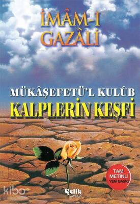 Kalplerin Keşfi Mükaşfetül Kulub (1. Hmr) - 1