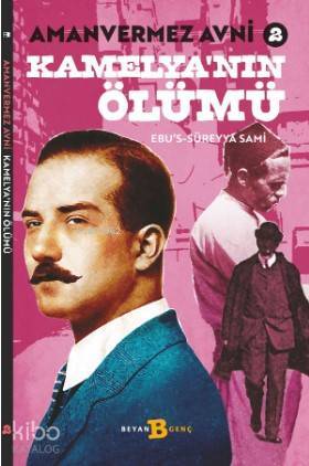 Kamelyanın Ölümü - Amanvermez Avni 2 - 1