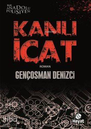 Kanlı İcat Bir Anadolu Polisiyesi - 2