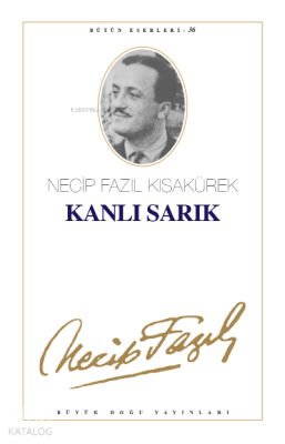 Kanlı Sarık 30 - Necip Fazıl Bütün Eserleri - 1