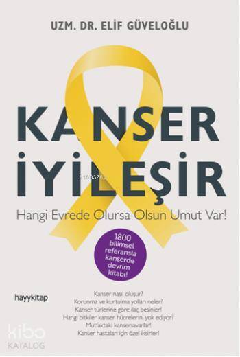 Kanser İyileşir Hangi Evrede Olursa Olsun Umut Var! - 2