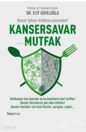 Kansersavar Mutfak - 2