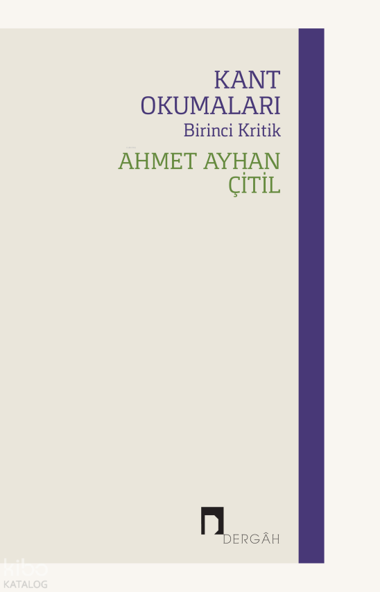 Kant Okumaları - Birinci Kritik - 1