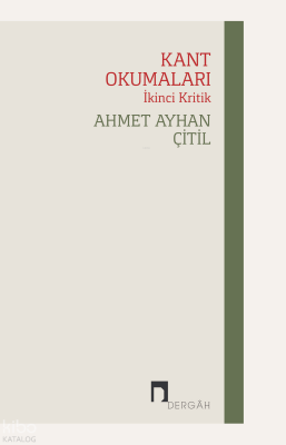 Kant Okumaları-İkinci Kritik - Dergah Yayınları (1)