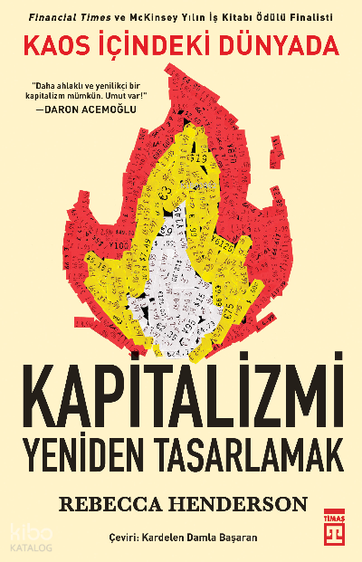 Kaos İçindeki Dünyada Kapitalizmi Yeniden Tasarlamak - 3