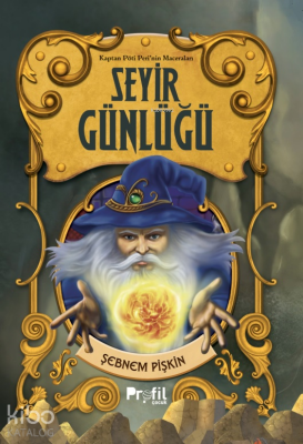 Kaptan Pöti Peri’nin Maceraları - Seyir Günlüğü - 1