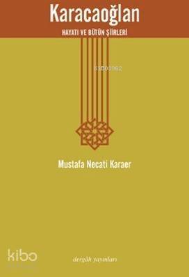 Karacaoğlan Hayatı ve Bütün Şiirleri - 1