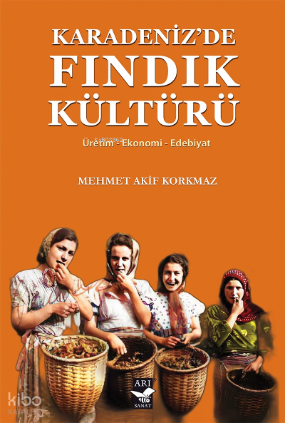 Karadenizde Fındık Kültürü - 1