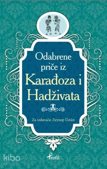 Karagöz ve Hacivat Boşnakça Seçme Hikayeler - 1