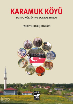 Karamuk KöyüTarih, Kültür ve Sosyal Hayat - 1