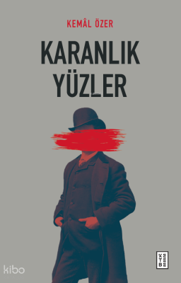Karanlık Yüzler - 1