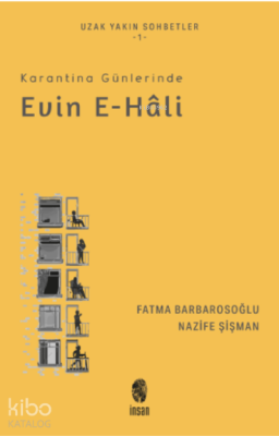 Karantina Günlerinde Evin e-hâli - 1