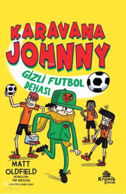 Karavana Johnny Gizli Futbol Dehası - 2