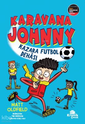 Karavana Johnny Kazara Futbol Dehâsı - 1