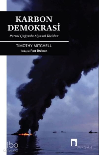 Karbon DemokrasiPetrol Çağında Siyasal İktidar - 1