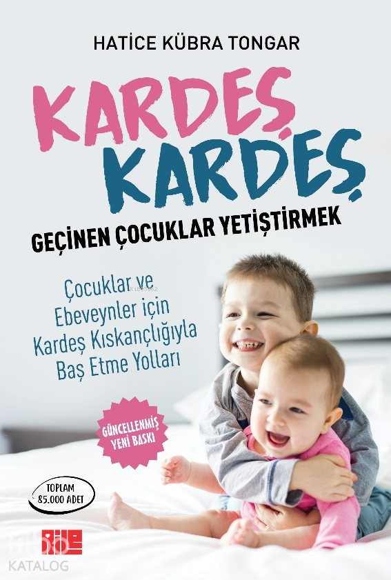 Kardeş Kardeş Geçinen Çocuklar Yetiştirmek - 2