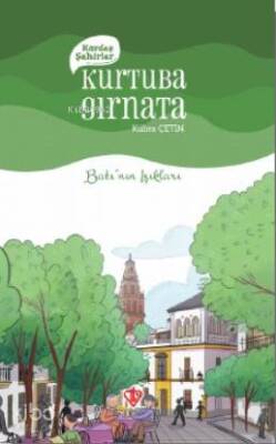 Kardeş Şehirler Kurtuba Gırnata Batının Işıkları - 1