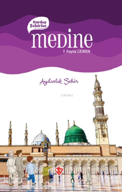 Kardeş Şehirler Medine - 2