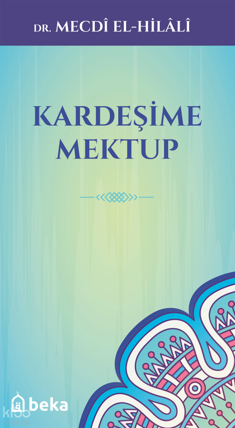 Kardeşime Mektup - 1