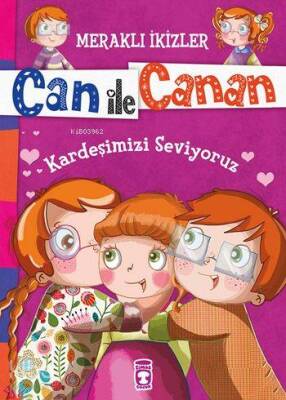 Kardeşimizi Seviyoruz (7+ Yaş) Meraklı İkizler Can ile Canan - 1