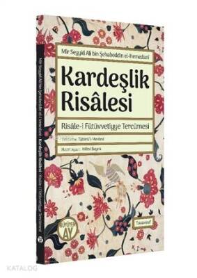 Kardeşlik Risalesi - Risale-i Fütüvvetiyye Tercümesi - Büyüyen Ay Yayınları (1)