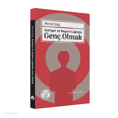 Kariyer ve Başarı Çağında Genç Olmak - 2