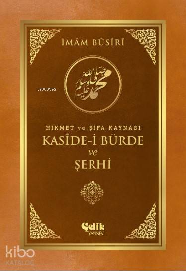 Kaside - i Bürde ve Şehri Hikmet ve Şifa Kaynağı - 2
