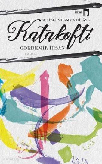 Katakolfi Sekizli Muamma Hikaye - 2