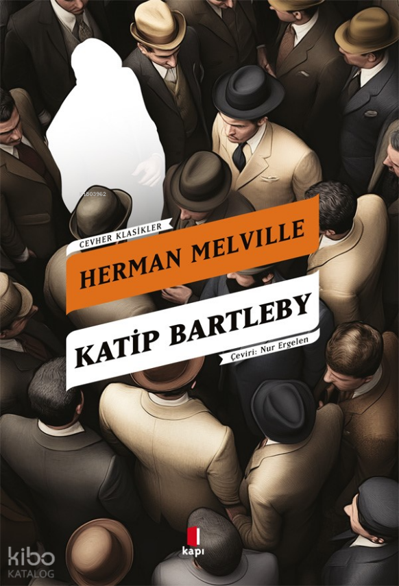 Katip BartlebyBir Wall Street Hikâyesi - 2