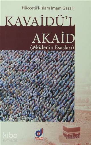 Kavaidül Akaid (Akidenin Esasları) - 1
