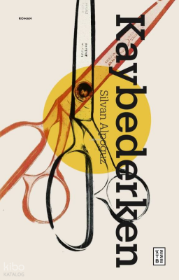 Kaybederken - Ketebe Yayınları