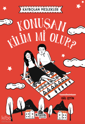 Kaybolan Meslekler Konuşan Kilim mi Olur? - 1