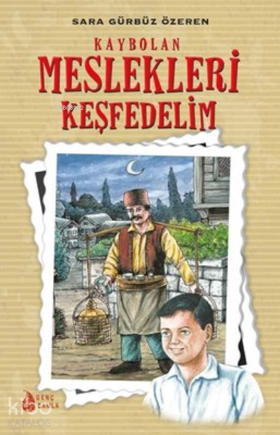 Kaybolan Meslekleri Keşfedelim - 1