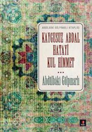 Kaygusuz Abdal Hatayi Kul Hikmet - 2