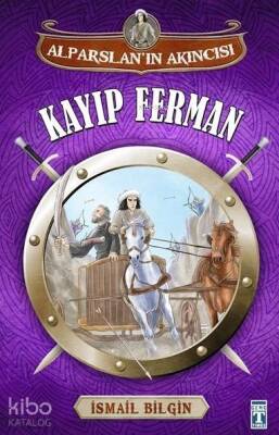 Kayıp Ferman Alparslanın Akıncısı - 1