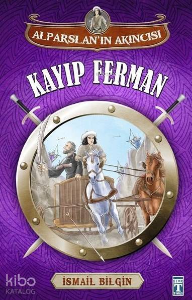 Kayıp Ferman Alparslanın Akıncısı - 1