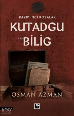 Kayıp İnci Kozalak Kutadgu Bİlig - 1