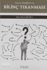 Kayıp Kimliklerin Bilinç Tıkanması - 2