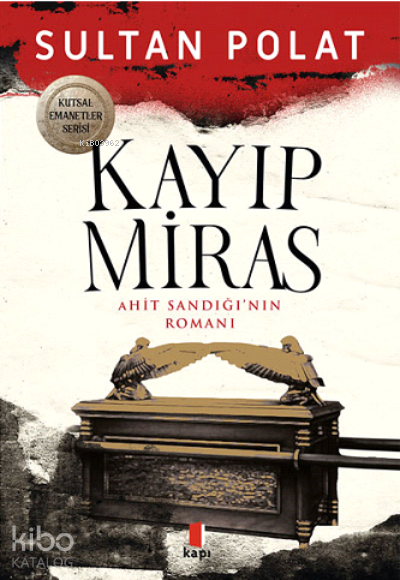 Kayıp Miras Ahit Sandığının Romanı - 2
