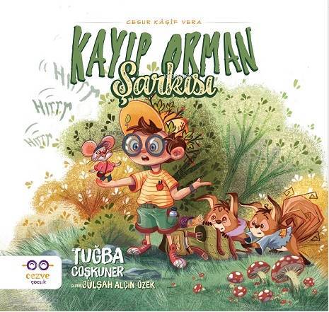 Kayıp Orman Şarkısı - Cesur Kaşif Vera - 2