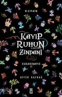 Kayıp Ruhun Zindanı Esrarname II - 2