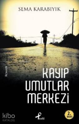 Kayıp Umutlar Merkezi - Profil Yayıncılık (1)
