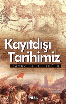 Kayıtdışı Tarihimiz - 1