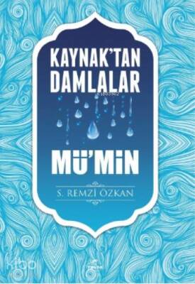 Kaynaktan Damlalar Mümin - Ravza Yayınları (1)