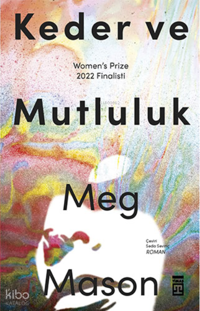 Keder ve Mutluluk - 2