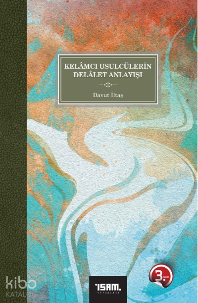 Kelamcı Usulcülerin Delalet Anlayışı - 2