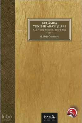Kelamda Yenilik Arayışları 19.Yüzyıl Sonu 20.Yüzyıl Başı - 1