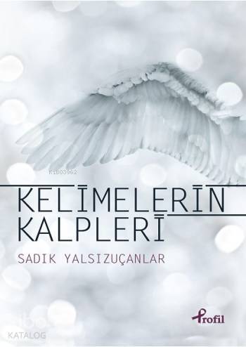 Kelimelerin Kalpleri - 2