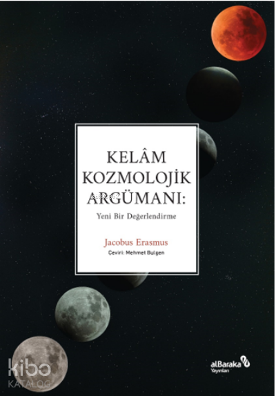 Kelâm Kozmolojik Argümanı Yeni Bir Değerlendirme - 1